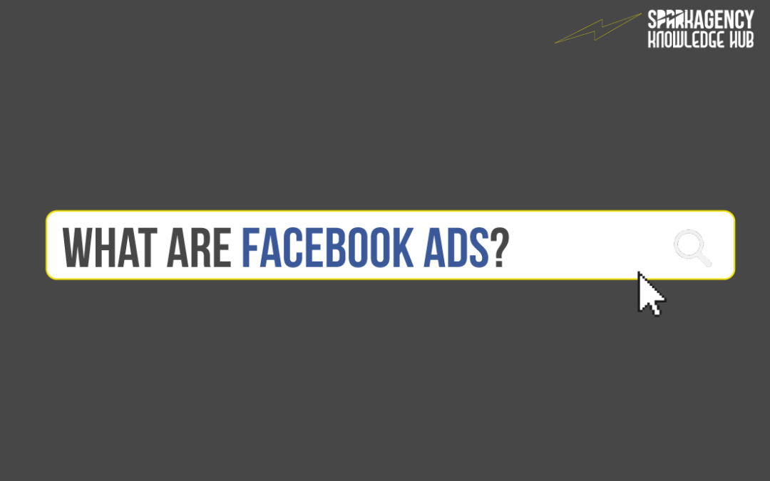 What Are Facebook Ads?